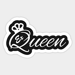 Ex Queen T-Shirt Matching Couple Outfits Sticker